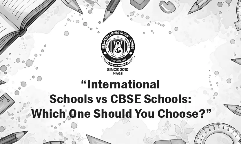 International Schools vs CBSE Schools Comparison